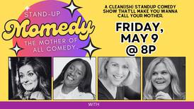 ‘Stand-up Momedy Show’ to bring laughs to Crystal Lake 