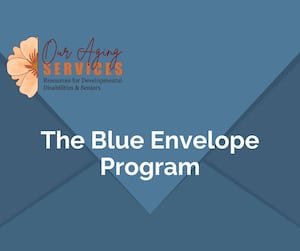 County partners with Our Aging Services to protect vulnerable residents through the Blue Envelope Program 