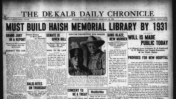February 24 historical covers: Jacob Haish’s will demands a DeKalb library
