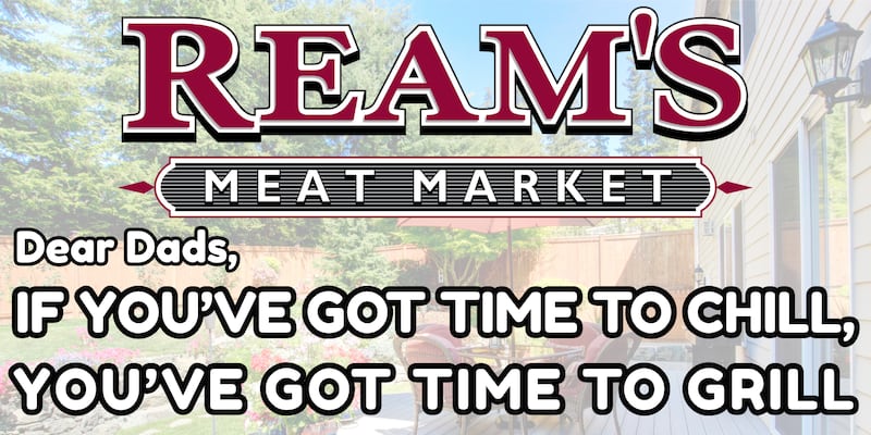 Ream’s Meat Market - It's Father's Day, and You've Already Been to Ream's