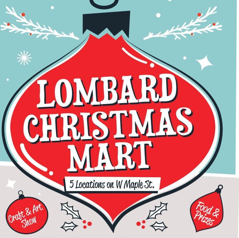 Lombard Historical Society has announced the 14th annual Christmas Mart on Maple Street will be from 9 a.m. to 2 p.m. Saturday, Nov. 2, 2024, at multiple locations along Maple Street in Lombard.