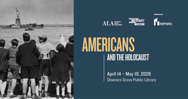 The Downers Grove Public Library is one of 50 U.S. libraries newly selected to host "Americans and the Holocaust,"  a traveling exhibition from the U.S. Holocaust Memorial Museum and the American Library Association that examines the motives, pressures and fears that shaped Americans’ responses to Nazism, war and genocide in Europe during the 1930s and 1940s.