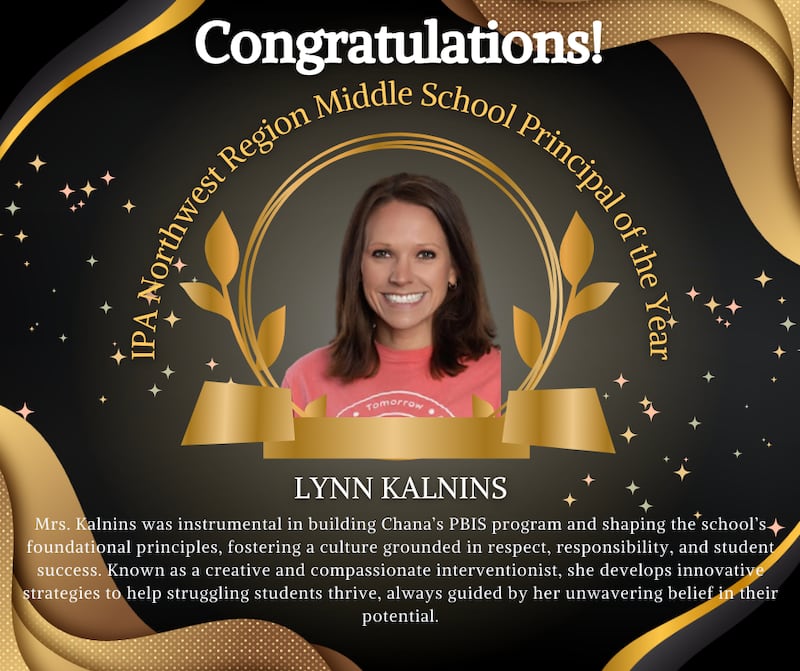 Ogle County Educational Cooperative and Chana Education Center recently announced that Mrs. Lynn Kalnins has been chosen as the Illinois Principal Association Northwest Region Middle School Principal of the Year.
