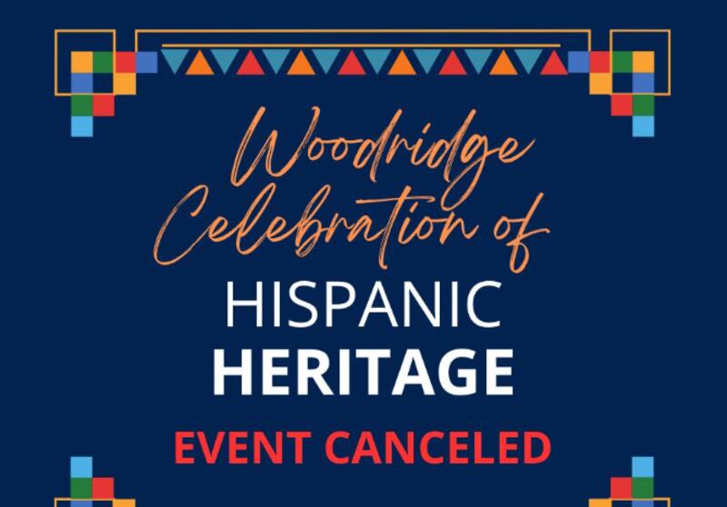 The village of Woodridge has canceled its Hispanic Heritage festival
