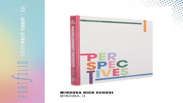 Minooka Community High School was selected among 686 in the Varsity Yearbook’s Portfolio Volume 31