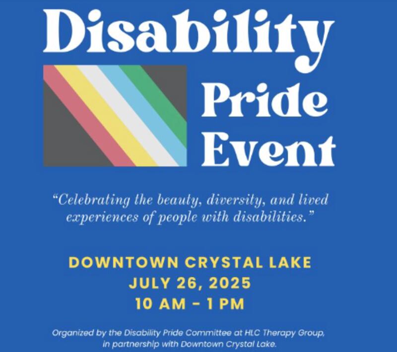 The Disability Pride Event will be held on July 26, 2025 in downtown Crystal Lake.