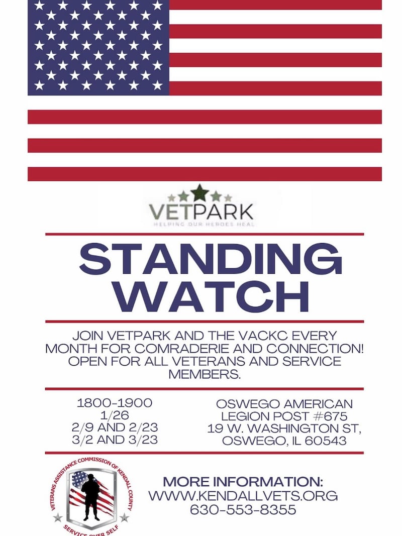 The Veterans Assistance Commission of Kendall County is starting a new peer support group for veterans.
Standing Watch will start meeting this month at Oswego American Legion Post 675, 19 W. Washington St. in downtown Oswego. The commission is partnering with VetPark’s A.T.V., which stands for alternative therapy for veterans.