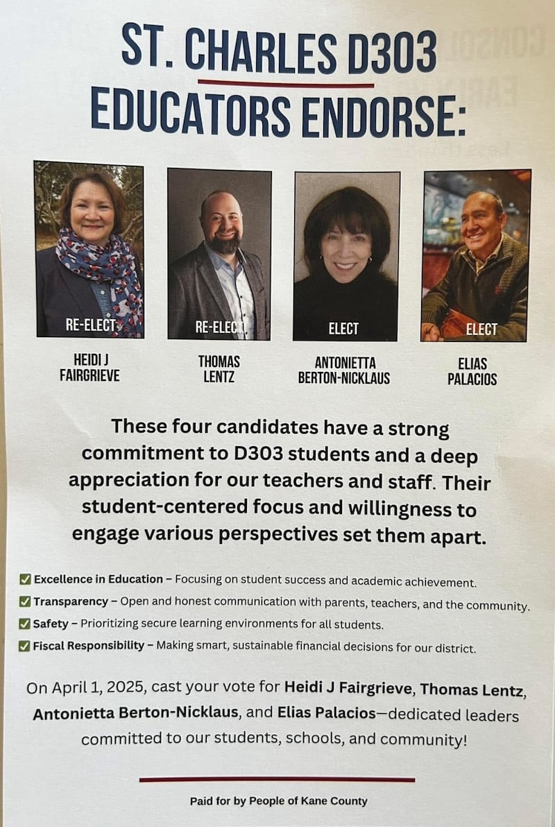 St. Charles District 303 unions say they did not endorse the four candidates listed on a flyer being circulated for the April 1 consolidated election. The unions say they only endorsed Heidi J. Fairgrieve and called the flyer misinformation.