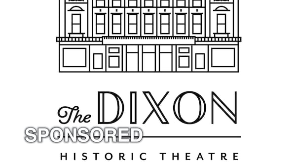 The Dixon Historic Theatre Offers Terrific Shows in May, June and July!