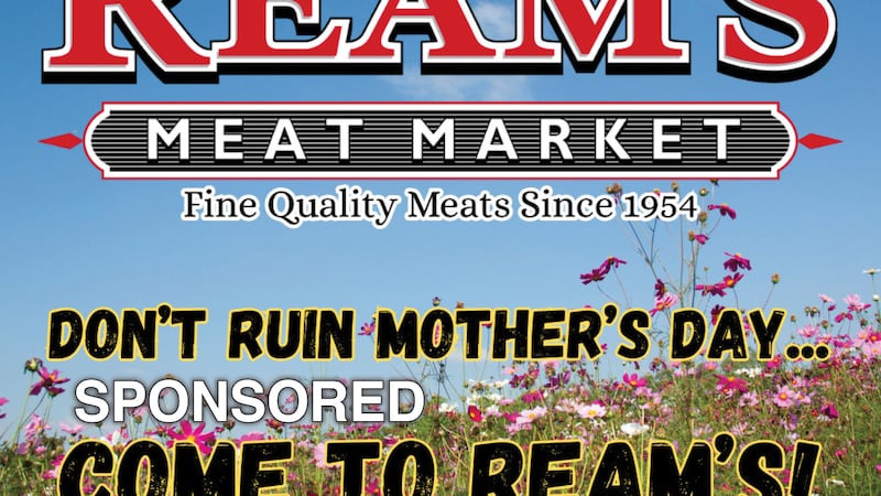 Ream’s Meat Market Has Dads Covered for Mother’s Day!