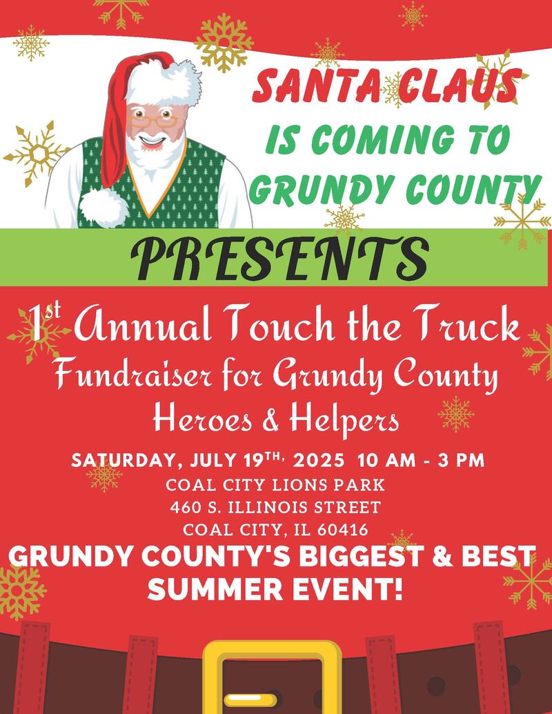 Santa Claus is Coming to Grundy County has announced its first-ever Touch-a-Truck event on Saturday, July 19, 2025, at Lions Park in Coal City.