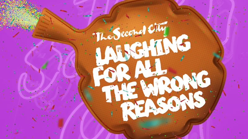 Paramount presents The Second City’s ‘Laughing For All The Wrong Reasons’ at Aurora’s Copley Theatre