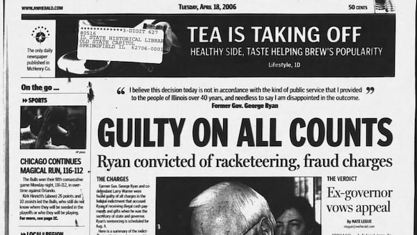 Historical covers for April 18: Former Governor George Ryan guilty on all counts