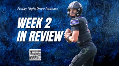 Friday Night Drive Podcast, Episode 294: Week 2 in Illinois high school football: What did we see?