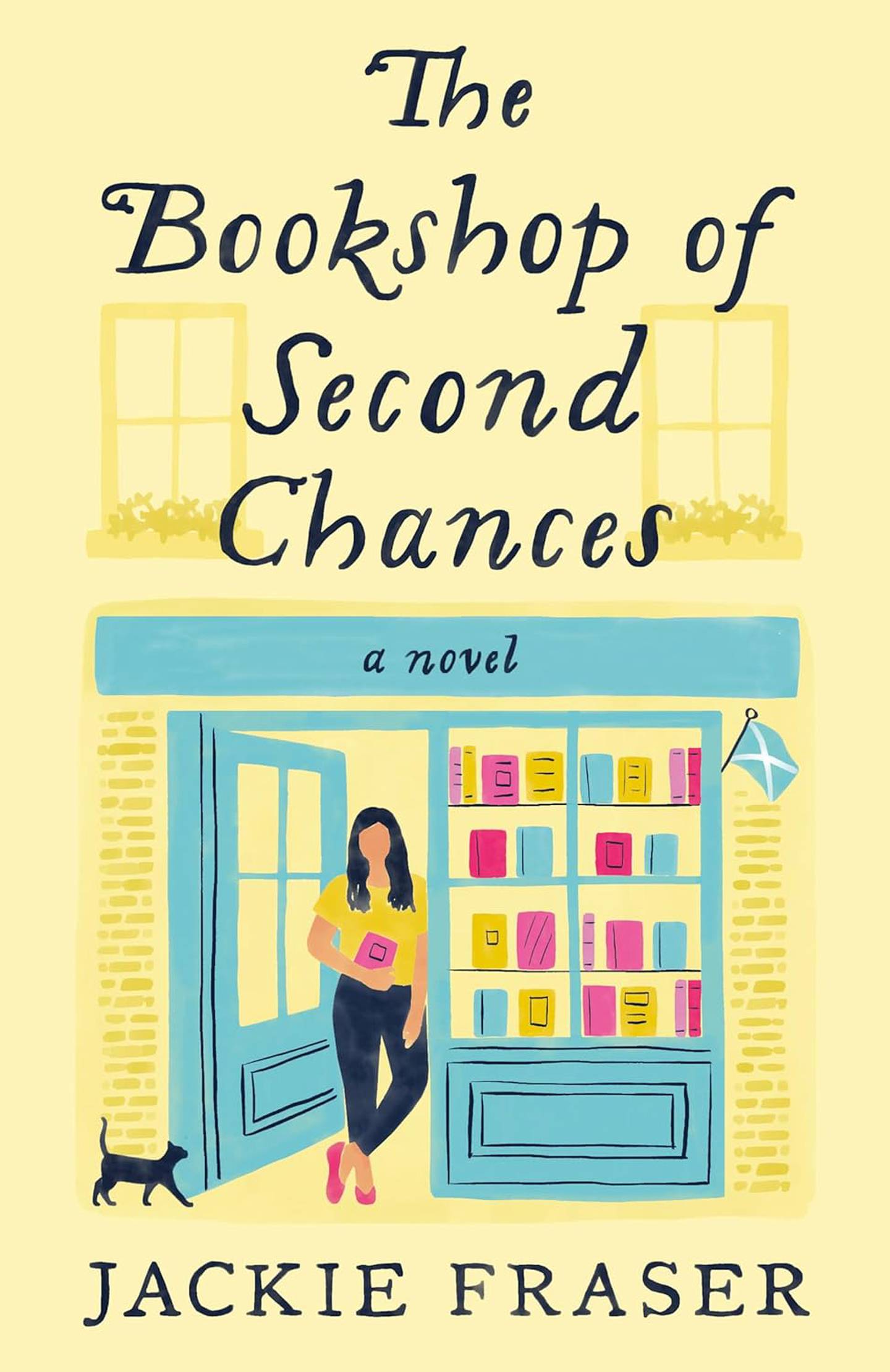 “The Bookshop of Second Chances” by Jackie Fraser.