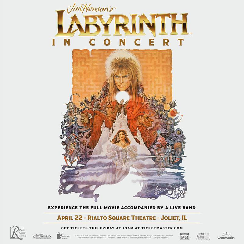 The North American tour of “Jim Henson’s Labyrinth: In Concert” will be at the Rialto Square Theatre in downtown Joliet on Tuesday, April 22.