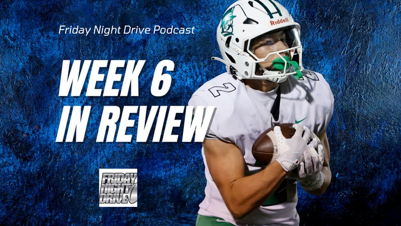 Friday Night Drive podcast: Week 6 in review in Illinois high school football