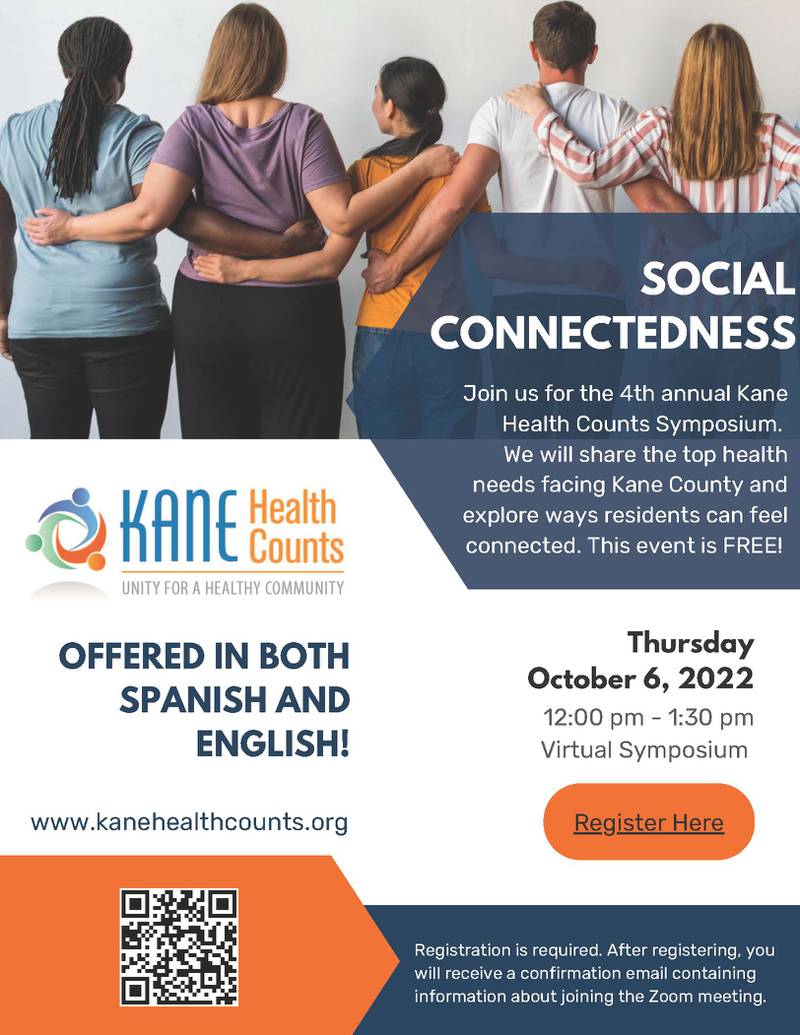 Health care providers, mental health professionals, school personnel and community members are invited to attend a free online symposium discussion on social connectedness presented by Kane Health Counts from noon to 1:30 p.m. Thursday, October 6.