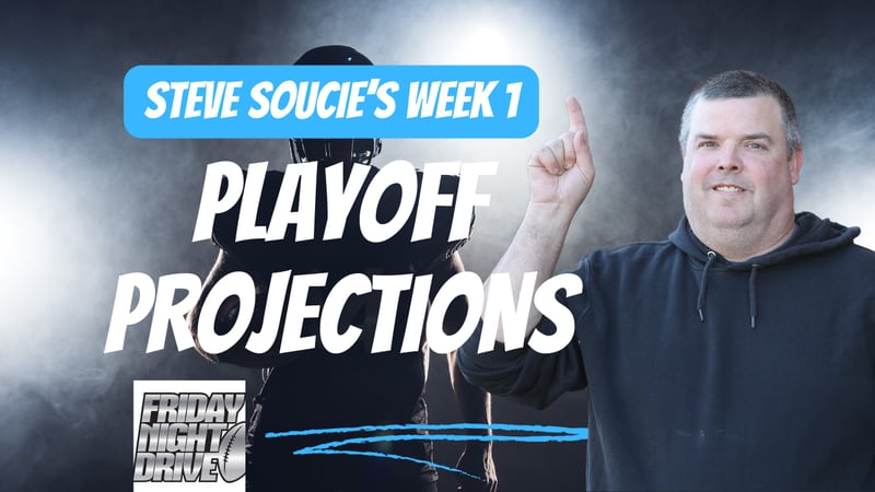 Steve Soucie's Week 1 playoff projections
