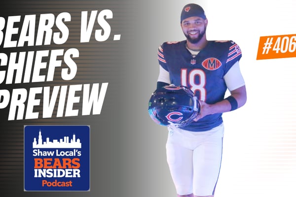 Bears Insider Podcast Episode 406: Previewing the Bears’ preseason finale against Kansas City