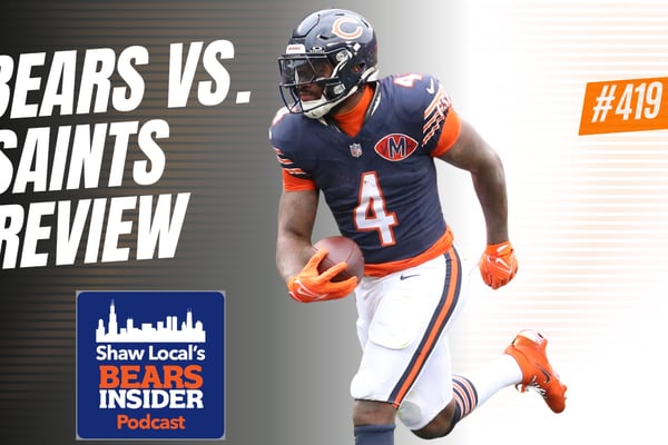 Bears Insider Podcast Episode 419: Recapping the Chicago Bears win over the New Orleans Saints