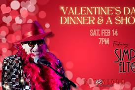 The Vixen in McHenry hosting dinner, Elton John tribute on Valentine’s Day 