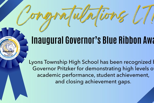 Lyons Township High School receives state’s inaugural Blue Ribbon award