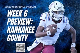 Friday Night Drive Podcast, Episode 312: Week 6 Kankakee County preview: Conference titles up for grabs?